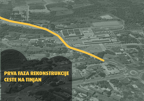 1. FAZA REKONSTRUKCIJE CESTE NA TINJAN